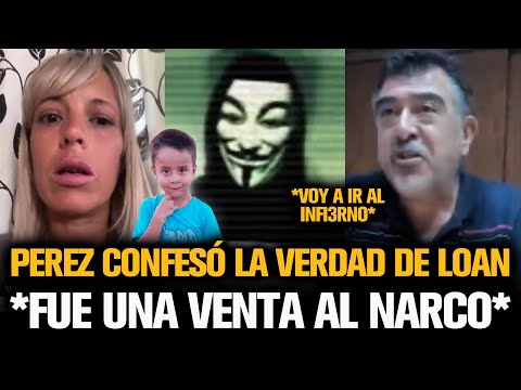 PEREZ ROMPIÓ EL SILENCIO Y CONFESÓ LA OSCURA VERDAD DE LOAN