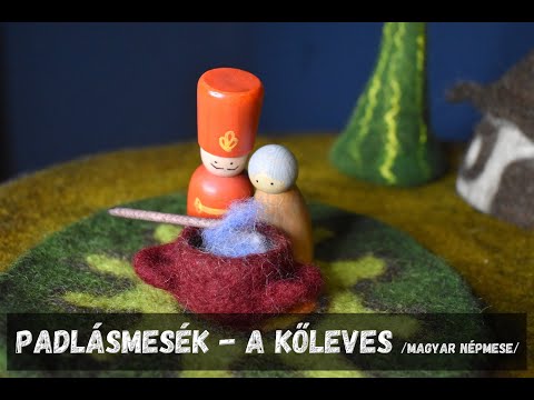 PADLÁSMESÉK - A kőleves (magyar népmese)