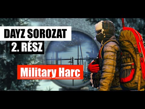 MILITARY HARC - DayZ Sakhal Sorozat - 2. rész