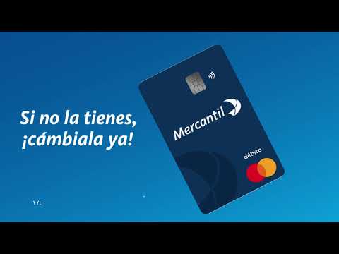 💳 Nueva Tarjeta de Débito Mastercard Mercantil ¡Cámbiala ya!