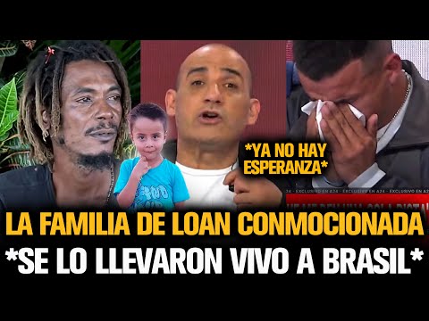 LA FAMILIA DE LOAN CONMOCIONADA TRAS REVELARSE LA VERDAD