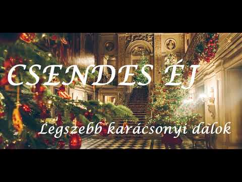 Csendes éj - legszebb karácsonyi dalok (válogatás)