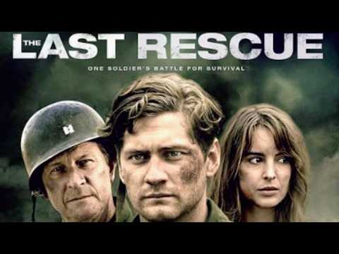 The Last Rescue (Action, War) Full Movie