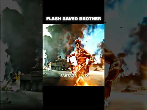 FLASH SAVED BROTHER || THE FLASH SAVED STATUS