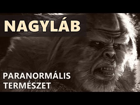 Nagyláb: Paranormális természet