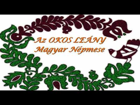 Az OKOS LEÁNY - Magyar Népmese